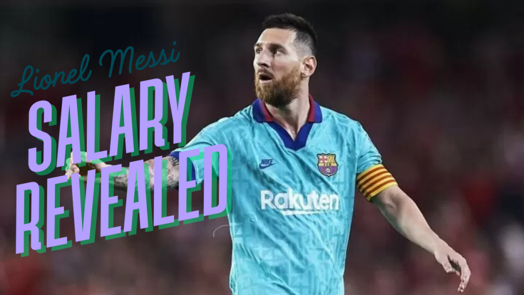 Lionel Messi Salary Revealed SPORTEKZ